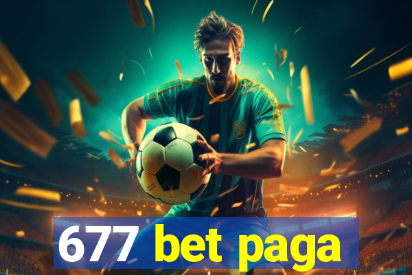 677 bet paga